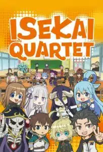 Isekai Quartet รวมมิตรกาวต่างโลก (Season 1-2) ซับไทย